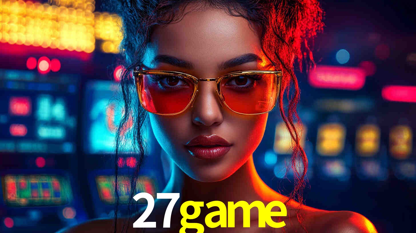 A Experiência Imersiva dos Cassinos Ao Vivo no 27game