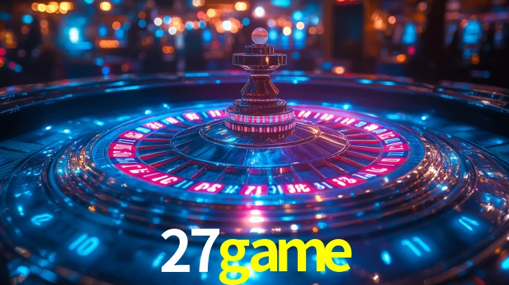 27game: Jogos de Caça-Níqueis-Altas Recompensas, Roleta-Velocidade, Blackjack-Desafios Máximos